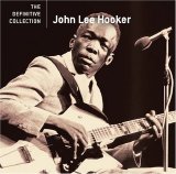 Hooker, John Lee - The Definitive Collection