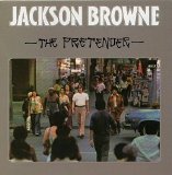 Jackson Browne - The Pretender