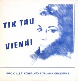 Lithuanian - Tik Tau Vienai