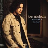 Nichols, Joe - Man With A Memory