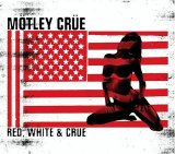 Mötley Crüe/Motley Crue - Red, White, & Crue