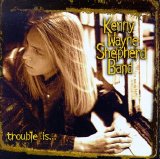 Kenny Wayne Shepherd - Trouble Is