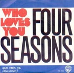 Four Seasons - Who Loves You