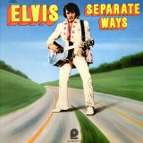 Elvis Presley - Seperate Ways