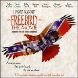 Lynyrd Skynyrd - Free Bird The Movie