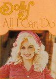 Dolly Parton - All I Can Do