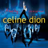 Celine Dion - A New Day... Live In Las Vegas