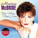 Martina McBride - The Way That I Am