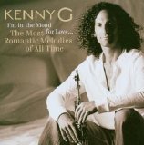 Kenny G - I'm in the Mood for Love: The Most Romantic Melodies of All Time