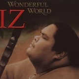 Israel Kamakawiwo'ole - Wonderful World