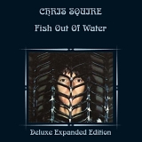 Chris Squire - Fish Out of Water (Deluxe Expanded Edition)