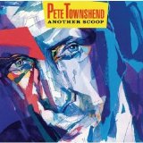 Pete Townshend - Discography - Another Scoop