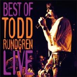 Todd Rundgren - The Best of Todd Rundgren Live