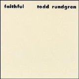 Todd Rundgren - Faithful