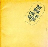 The Who - Live at Leeds