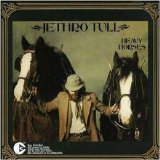 Jethro Tull - Heavy Horses (2003 Remaster) (1978) [FLAC]