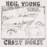 Neil Young and Crazy Horse - Zuma