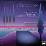 Tony Banks - Seven- A Suite for Orchestra