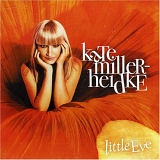 Kate Miller-Heidke - Little Eve