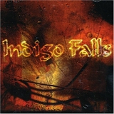 Indigo Falls - Indigo Falls