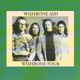 Wishbone Ash - Wishbone Four