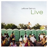 Leftover Salmon - Leftover Salmon Live