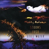 Mostly Autumn - Storms Over Still Water