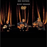 Earl Scruggs, Doc Watson & Ricky Skaggs - The Three Pickers