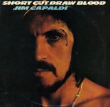 Jim Capaldi - Short Cut Draw Blood (1975)[FLAC] {VINYL RIP}