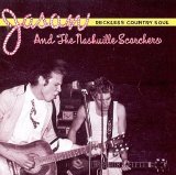 Jason & The Nashville Scorchers - Reckless Country Soul