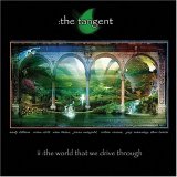 The Tangent - The World That We Drive Through