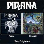 Pirana - Pirana/Pirana II