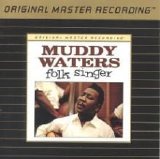 Muddy Waters - Folk Singer [MFSL GOLD UDCD 593]