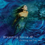 Breathing Space - Coming up For Air