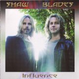 SHAW BLADES - Influences