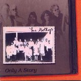 The Mollys - Only A Story (2000) [Flac]