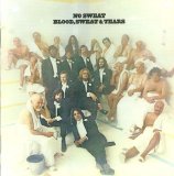 Blood, Sweat & Tears - No Sweat (1973) [FLAC]