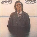 John Hiatt - Overcoats