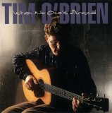 Tim O'Brien - When No One's Around