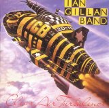 Ian Gillan Band - Clear Air Turbulence