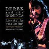 Derek And The Dominos - Live At The Fillmore