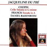 Jacqueline du Pre / Daniel Barenboim - Chopin & Franck Cello Sonatas