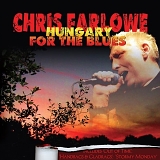 Chris Farlowe - Hungary For The Blues