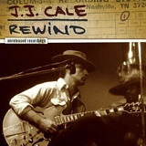 J.J. Cale - Rewind