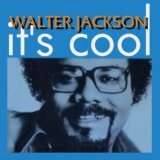 Walter Jackson - It's Cool