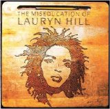 Lauryn Hill - The Miseducation Of Lauryn Hill