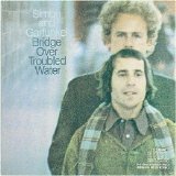 Simon & Garfunkel - Bridge Over Troubled Water