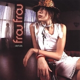 Frou Frou - Details