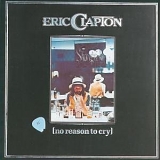 Eric Clapton - No Reason to Cry