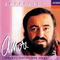 Pavarotti - Amore- Romantic Italian Love Songs